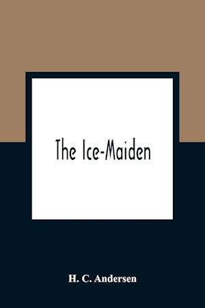 The Ice-Maiden