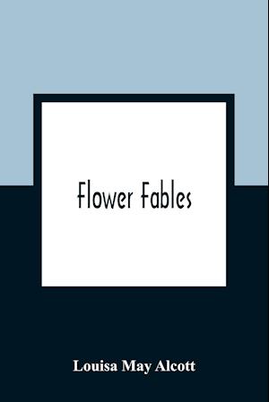 Flower Fables