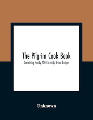 The Pilgrim Cook Book