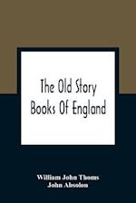 The Old Story Books Of England