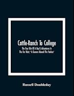 Cattle-Ranch To College