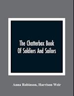 The Chatterbox Book Of Soldiers And Sailors