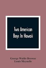 Two American Boys In Hawaii
