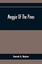 Meggie Of The Pines