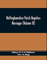 Nottinghamshire Parish Registers. Marriages (Volume IX)