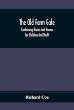 The Old Farm Gate