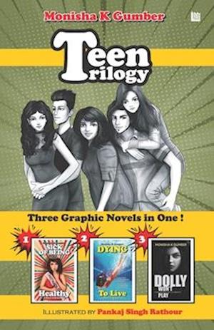 Teen Trilogy