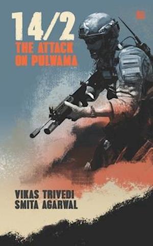 14/2: The Attack on Pulwama