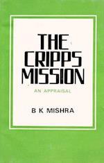 Cripps Mission A Reappraisal