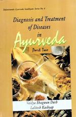 Diagnosis and Treatment of Diseases in Ayurveda (Part 2)