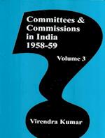 Committies And Commissions In India 1947-73 (1958-59)