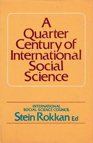 Quarter Century Of International Social Science Papers And Reports On Developments 1952-1977