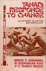 Yanadi Response to Change: An Attempt in Action Anthropology