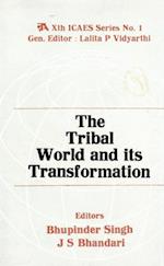 Tribal World and Its Transformation