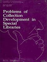 Problems of Collection Development in Special Libraries (Concepts in Communication Informatics and Librarianship-35)