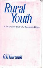 Rural Youth: A Sociological Study of a Karnataka Village