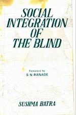 Social Integration of the Blind: A Study in Delhi