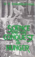 Science And The Conquest Of Hunger