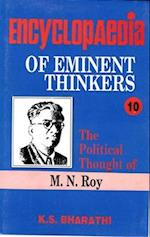 Encyclopaedia of Eminent Thinkers: The Political Thought of M.N. Roy