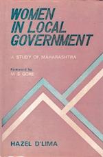 Women in Local Government: A Study of Maharashtra