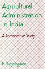 Agricultural Administration in India a Comparative Study