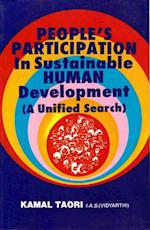 People's Participation in Sustainable Human Development (A Unified Search)