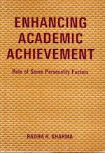 Enhancing Academic Achievement: Role of Some Personality Factors