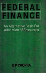 Federal Finance (An Alternative Basis For Allocation Of Resources)