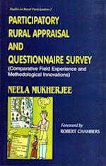 Participatory Rural Appraisal and Questionnaire Survey: Comparative Field Experience and Methodological Innovations (Studies in Rural Participation-2)