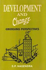 Development and Change: Emerging Perspectives