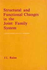 Structural and Functional Changes in the Joint Family System (A Study based on D.C.M. Workers)