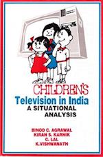 Children's Television in India: A Situational Analysis