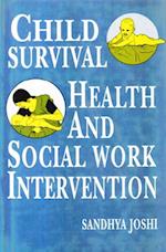 Child Survival, Health And Social Work Intervention