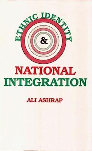 Ethnic Identity And National Integration