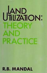 Land Utilization Theory And Practice