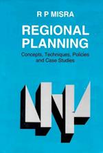 Regional Planning: Concepts, Techniques, Policies and Case Studies