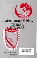 Contemporary Society: Tribal Studies (Social Realities)