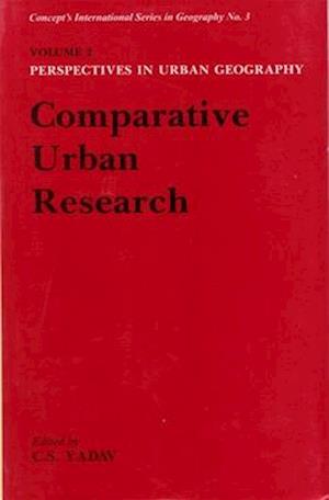 Perspectives In Urban Geography Comparative Urban Research