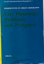 Perspectives In Urban Geography: City Planning Problems And Prospects