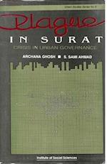 Plague in Surat: Crisis in Urban Governance (Urban Studies Series No. 5)