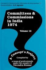 Committees and Commissions in India 1974, A Concept's Project (Concepts in Communication Informatics and Librarianship-48)