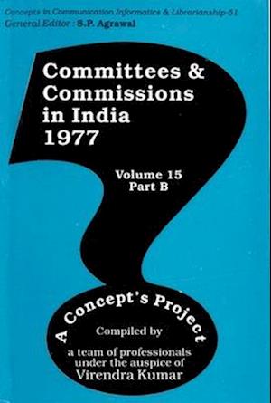 Committees and Commissions in India 1977: A Concept's Project (Concepts in Communication Informatics and Librarianship-51)