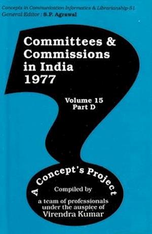 Committees and Commissions in India 1977: A Concept's Project (Concepts in Communication Informatics and Librarianship-51)