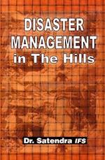 Disaster Management in the Hills