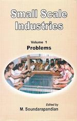 Small Scale Industries: Problems of Small Scale Industries