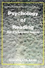 Psychology of Reading: Role of Orthographic Features (Advances in Psychological Research in India Series-4)