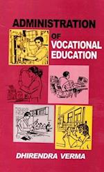 Administration of Vocational Education (A Hand Book)