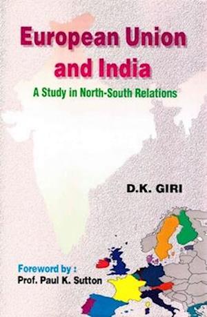 European Union And India  A Study In North-South Relations