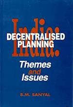 India: Decentralised Planning (Themes and Issues)