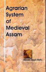 Agrarian System of Medieval Assam